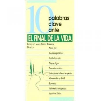 10 palabras Clave. El Final De La Vida