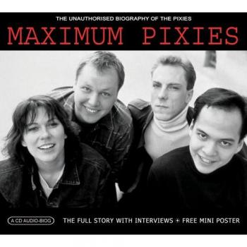 Maximum Pixies - PIXIES