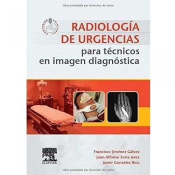 Radiología De Urgencias Para Técnicos En Imagen Diagnóstica + Acceso Web