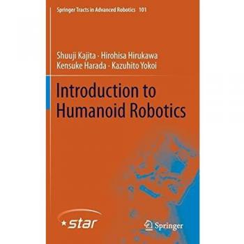 Introduction to Humanoid Robotics: Springer Advanced Robotics Series