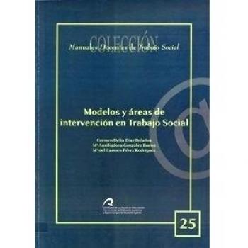 Modelos y éreas de intervención en trabajo social