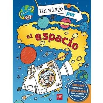 Un viaje por el espacio - Varios Autores