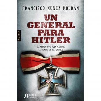 Un general para Hitler