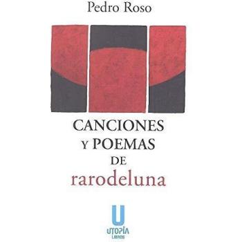 Canciones y poemas De Rarodeluna