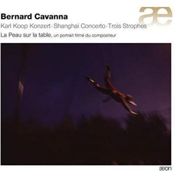 Bernard Cavanna: Karl Koop Konzert & other works