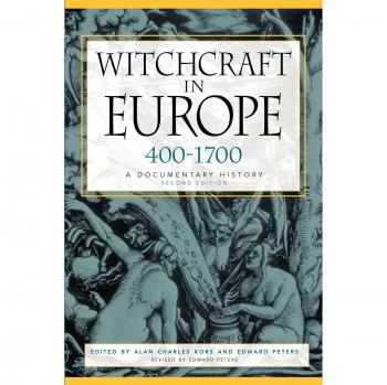 Witchcraft in Europe, 400-1700: A Documentary History
