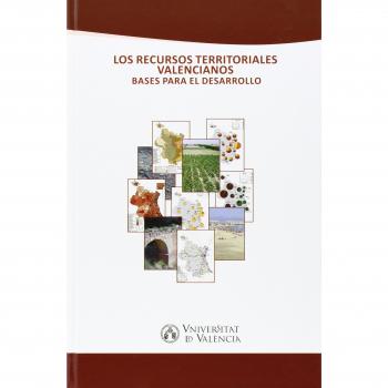Recursos territoriales valencianos, Los: Bases para el desarrollo