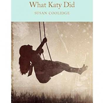 What Katy Did: Susan Coolidge
