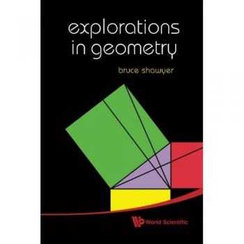 World Scientific Geometry Exploration Series