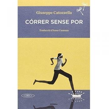 Córrer sense por - Giuseppe Catozzella