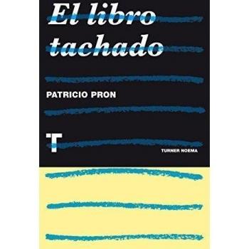 El Libro Tachado - Patricio Pron