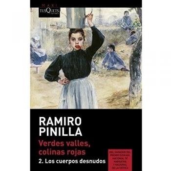 Verdes valles, colinas rojas 2. Los cuerpos desnudos - Ramiro Pinilla