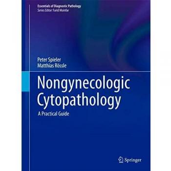 Nongynecologic Cytopathology: A Practical Guide