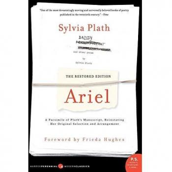 Ariel: The Restored Edition: A Facsimile of Plath's Manuscript, Reinstating Her Original Selection and Arrangement
