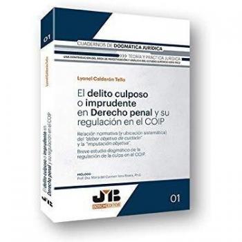 El delito culposo o imprudente en Derecho penal y su regulación en el COIP: 1