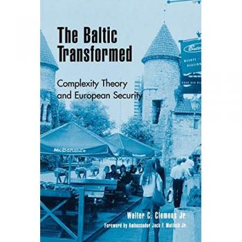 The Baltic Transformed: Complexity Theory and European Security
