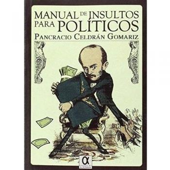 MANUAL DE INSULTOS PARA POLÍTICOS