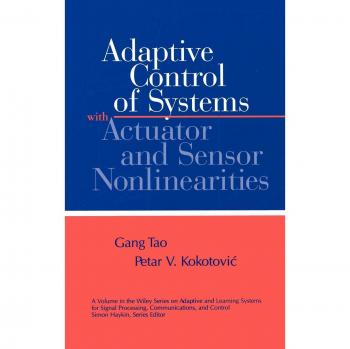 Libro Tapa Dura de Control Adaptativo de Sistemas con No Linealidades en Actuadores y Sensores