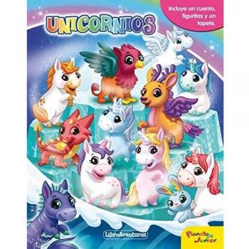 Unicornios. Libroaventuras: Incluye un cuento, figuritas y un tapete