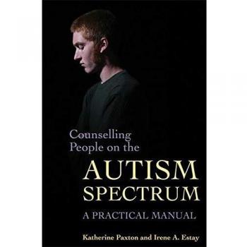 Counselling People on the Autism Spectrum: A Practical Manual
