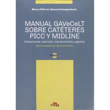 Manual GAVeCeLT sobre Catéteres PICC y MIDLINE - Libros de salud humana - Edizioni Edra