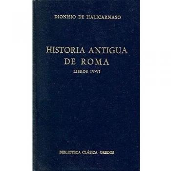 074. Historia antigua de Roma. Libros IV - VI.