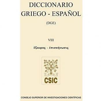 Diccionario Griego-Español. Volumen VIII: 8