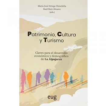 Patrimonio, cultura y turismo: claves para el desarrollo económico y demográfico de La Alpujarra