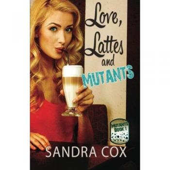 Amor, Lattes y Mutantes (Edición de Bolsillo)