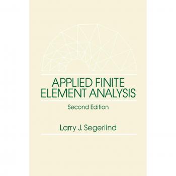 Applied Finite Element Analysis 2e