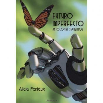 Futuro imperfecto. Antología de cuentos