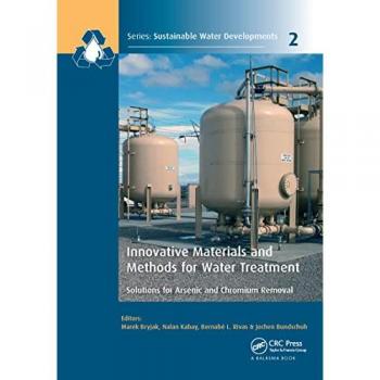 Innovative Materials and Methods for Water Treatment: Solutions for Arsenic and Chromium Removal: 2