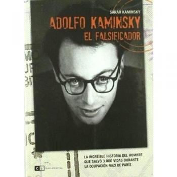Adolfo Kaminsky El Falsificador