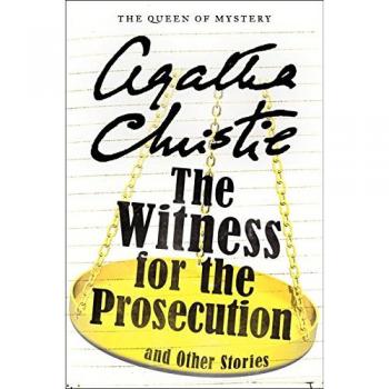 The Witness for the Prosecution and Other Stories