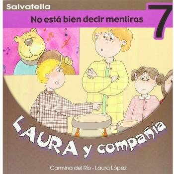 Laura y compañia 7: No está bien decir mentiras