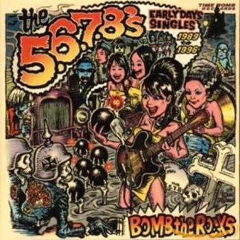 Bomb The Rocks: Early Days Singles 1989 - 1996