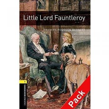 Oxford Bookworms Library: Oxford Bookworms 1. Little Lord Fauntleroy CD Pack