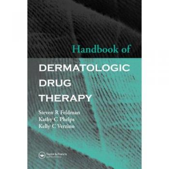 Handbook of Dermatologic Drug Therapy