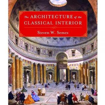 The Architecture of the Classical Interior