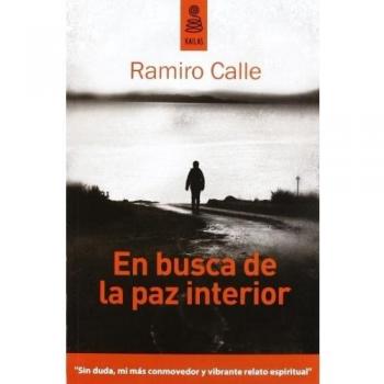 En busca de la paz interior - Ramiro Calle