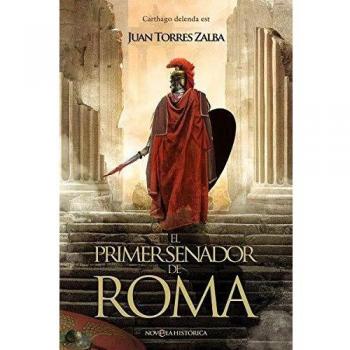 El primer senador de Roma: Carthago delenda est