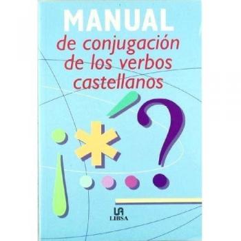 Manual de Conjugación de los Verbos Castellanos