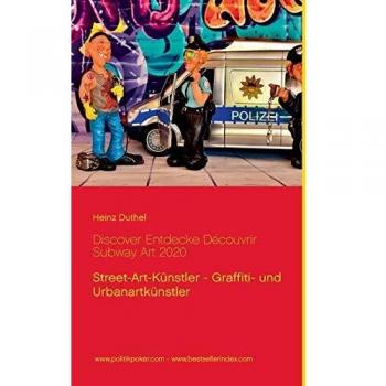 Discover Entdecke Découvrir Subway Art 2020: Street-Art-Künstler - Graffiti- und Urbanartkünstler