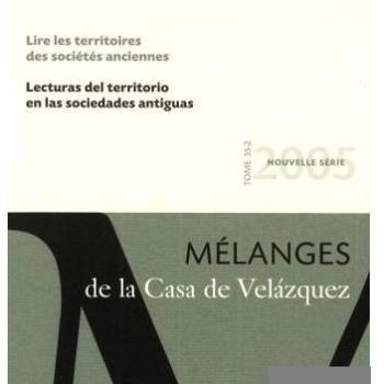 Lecturas del territorio en las sociedades antiguas: Mélanges de la Casa de Velázquez 35-2