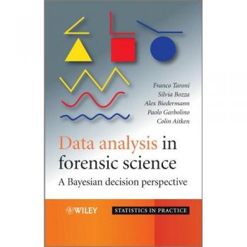 Data Analysis in Forensic Science: A Bayesian Decision Perspective: 129