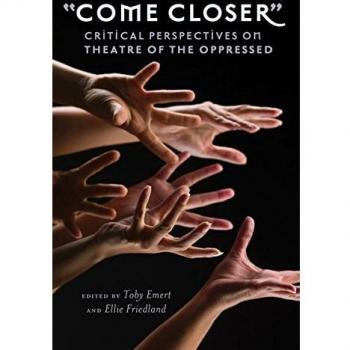 Come Closer Critical Perspectives on Theatre of the Oppressed Counterpoints