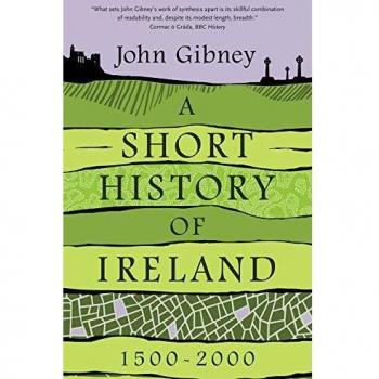A Short History of Ireland, 1500-2000
