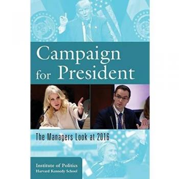 2016 Presidential Campaign Insights: Managerial Perspectives