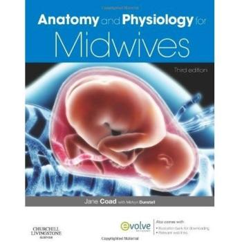 Anatomy physiology for midwives 3 third edition