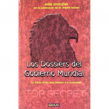Dossiers Del Gobierno Mundial